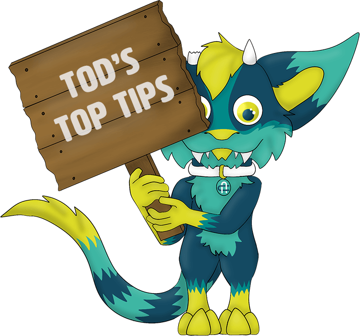 Tods top tips